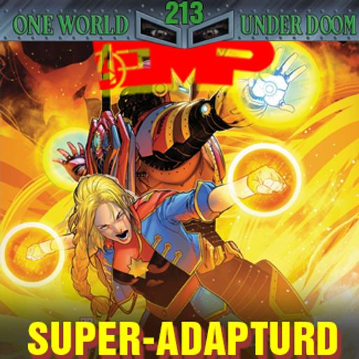 EMP Episode 213: Super-Adapturd