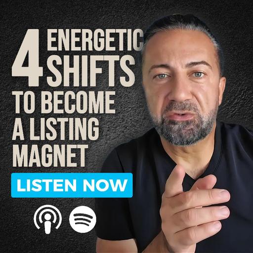 The 4 Energetic Shifts That Turn You Into a Listing Magnet