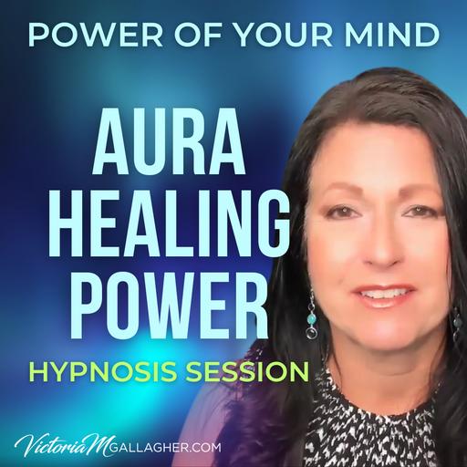 #401 Aura Healing Power - Hypnosis Session