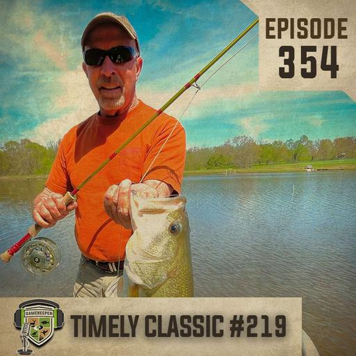 EP:354 (Timely Classic EP:219) Barry Smith Talks Ponds and Fish Management