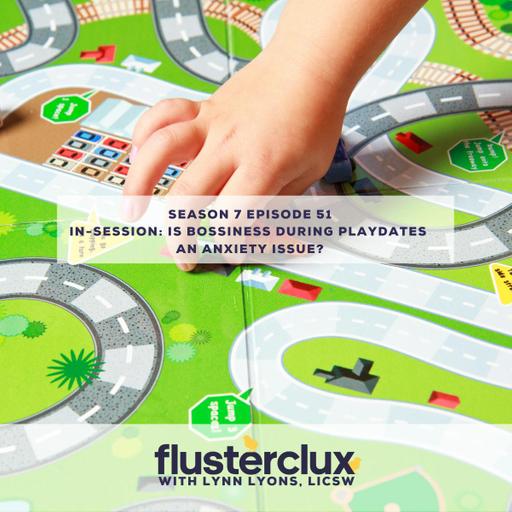 In-Session: Is Bossiness During Playdates An Anxiety Issue?