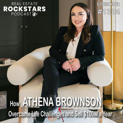 1324: How Athena Brownson Overcame Life Challenges and Sell $100M a Year