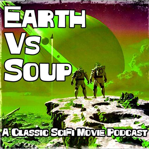 Earth vs Soup Ep 266 - First Man Into Space (1959)