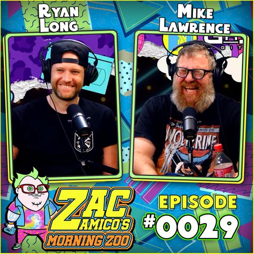 0029. Ryan Long and Mike Lawrence