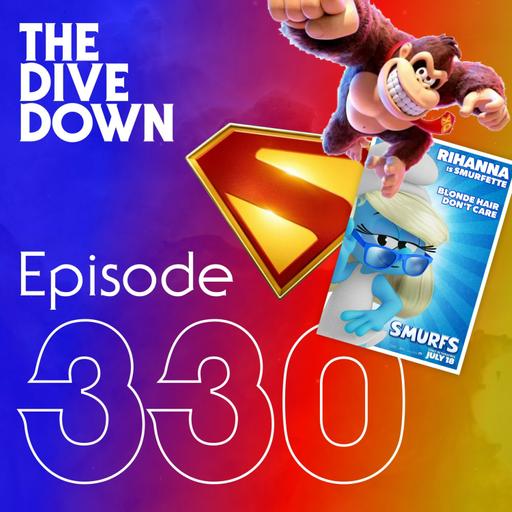 Episode 330: Summer Vacation 3: Look Up — It's the Smurfs
