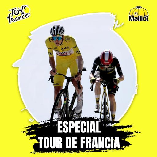 El Maillot - Especial Tour de Francia #7 | Pogacar, a un paso del cuarto Tour
