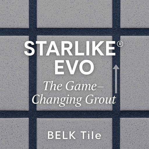 Starlike Evo: The Game-Changing Grout