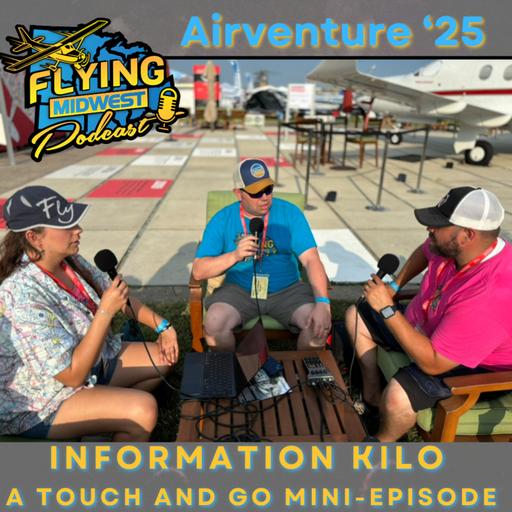 Airventure ' 25 Touch and Go - Information Kilo