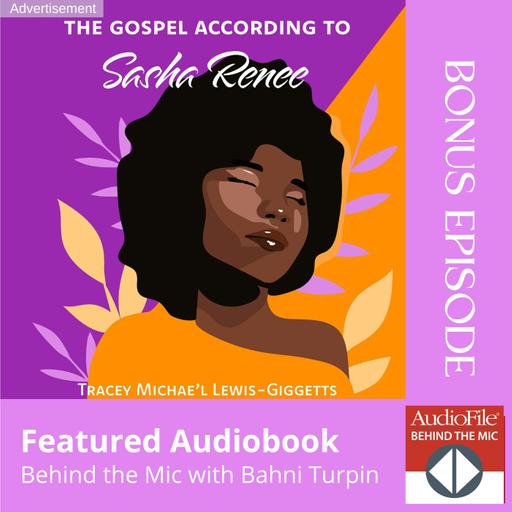 Behind the Mic talks THE GOSPEL ACCORDING TO SASHA RENEE, a Dreamscape ‘Audio First’ title