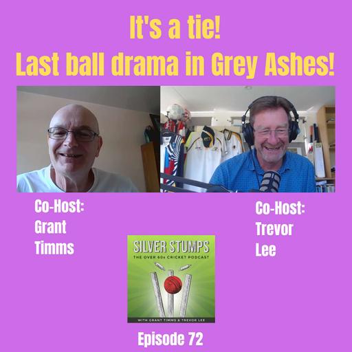It’s a tie! Last ball drama in the Grey Ashes!