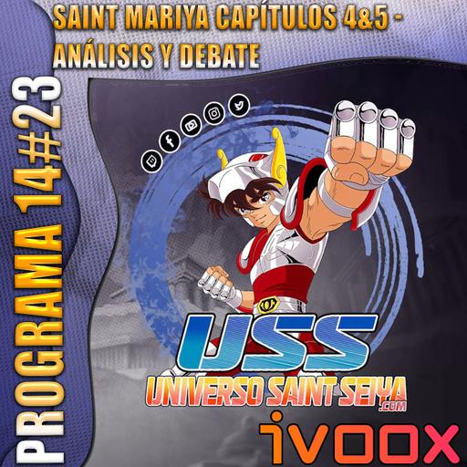 14x23 SAINT MARIYA capítulos 4&5 - Análisis y Debate