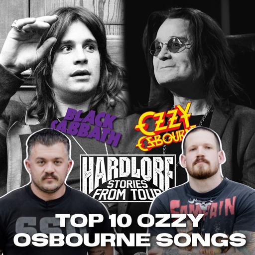 HardLore's Favorite Ozzy Osbourne/Black Sabbath Songs (Bonus Episode)