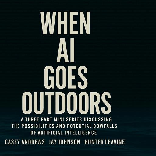 When AI Goes Outdoors: Part 1-Setting the Stage