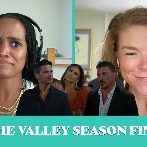 A Not So Zen ‘The Valley’ Finale! Plus, 'RHOC' and 'RHOM' Recaps.