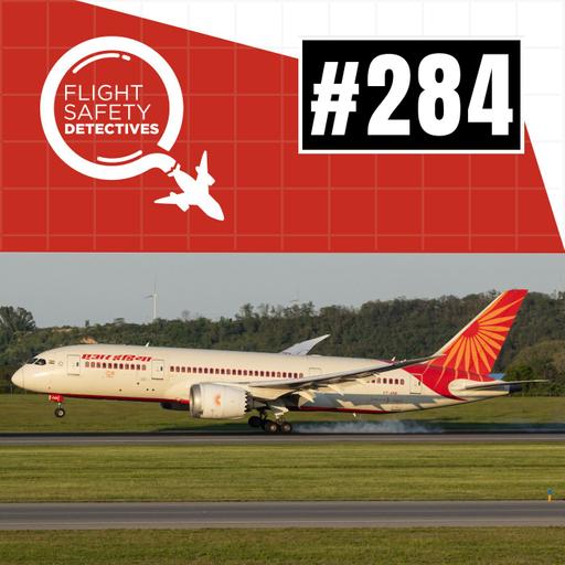 AAIB Causes Bigger Mess in Air India Investigation - Episode 284