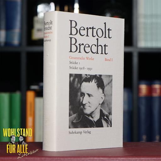 Literatur 55: Bertolt Brecht – Die Dreigroschenoper