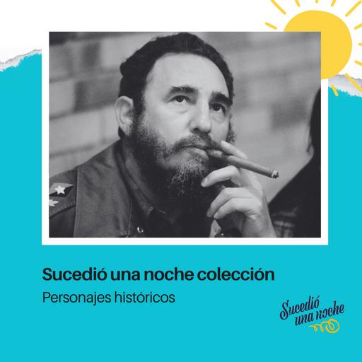 Sucedió una noche colección | Especial Personajes históricos