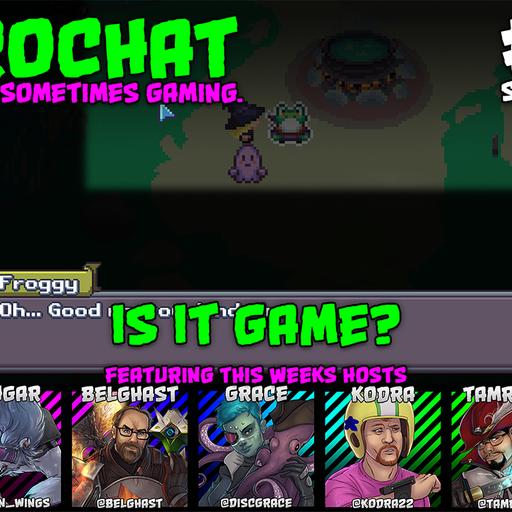 AggroChat #532 - Is It Game?