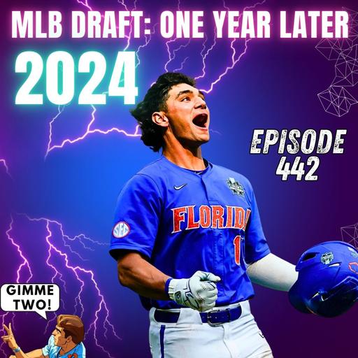 Prospects Power Hour: 2024 MLB Draft One Year Later | July 22nd, 2025