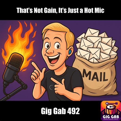 That’s Not Gain, It’s Just a Hot Mic