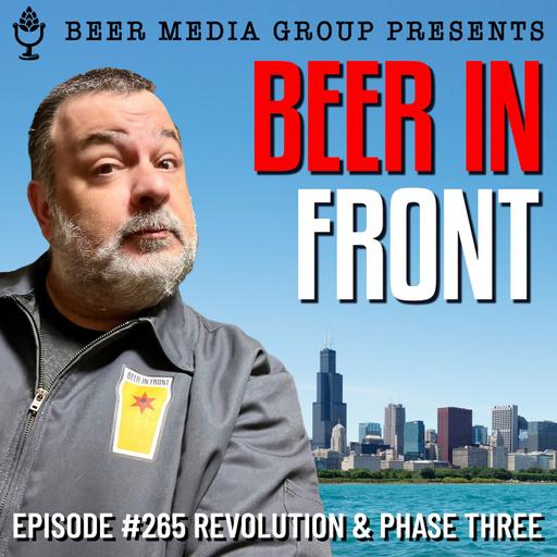 Episode 265 Revolution & Phase Three