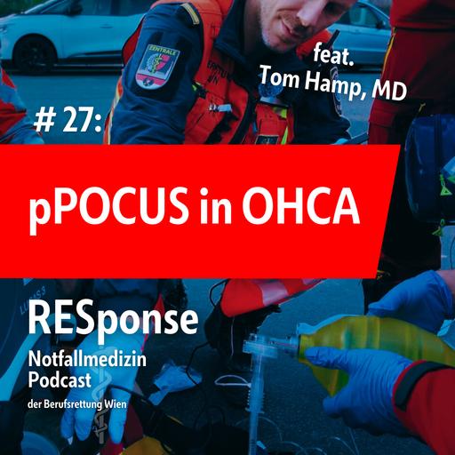 #27: Reversible Causes, Irreversible Mistakes: Mastering pPOCUS in OHCA (ENG)
