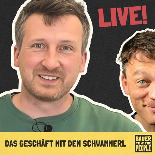 B2P-Live "Ackerdemics Edition" - Das Geschäft mit den Schwammerl