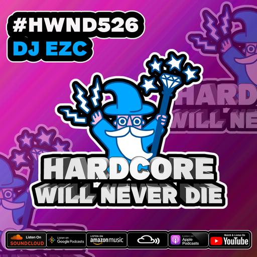526 Hardcore Will Never Die