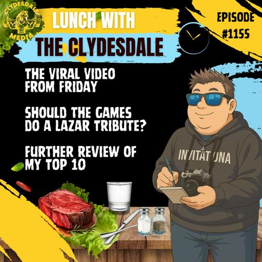 Lunch with the Clydesdale - Should there be a Lazar Tribute at this year's CrossFit Games