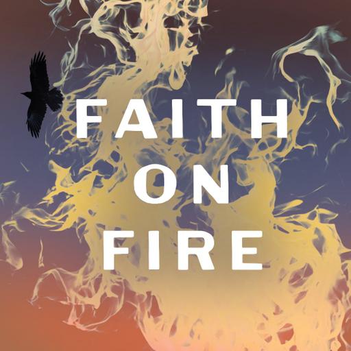 When Your Faith Is Under Fire
