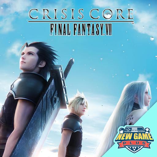 Episode 486: Crisis Core: Final Fantasy VII
