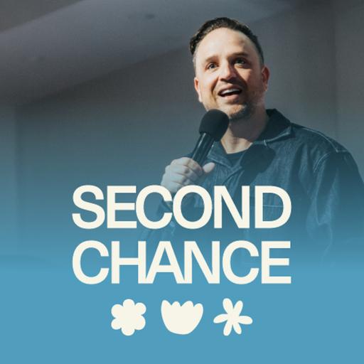Second Chance | Pastor Mark Francey