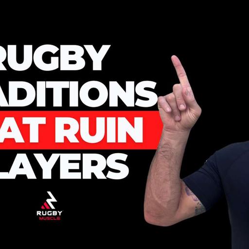 The Hidden Parts of Rugby Culture Holding You Back