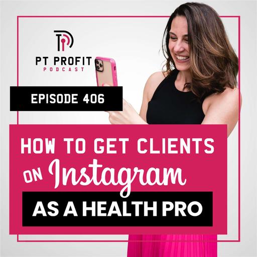 How to Get Clients on Instagram as a Health Pro