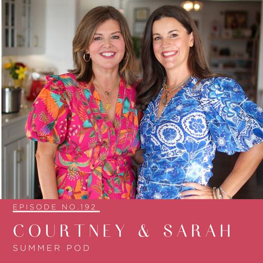 Episode 192 | Courtney and Sarah