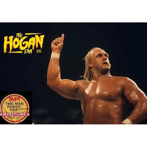 The Hogan Era - RIP HULK HOGAN