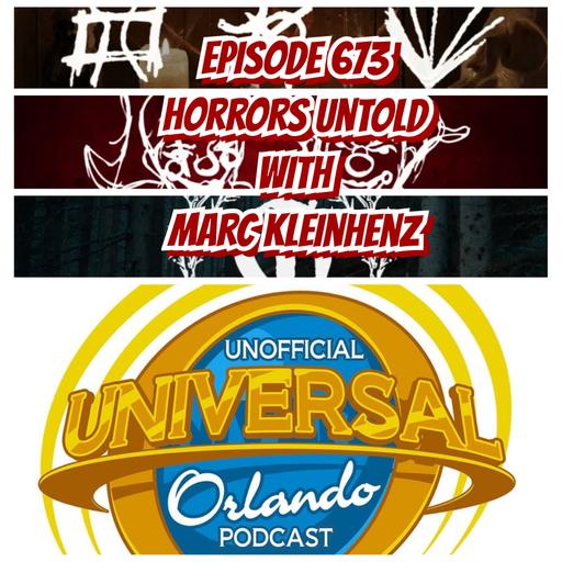 UUOP #673 - Horrors Untold with Marc Kleinhenz