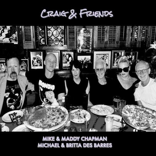 268: Mike & Maddy Chapman, Michael & Britta Des Barres