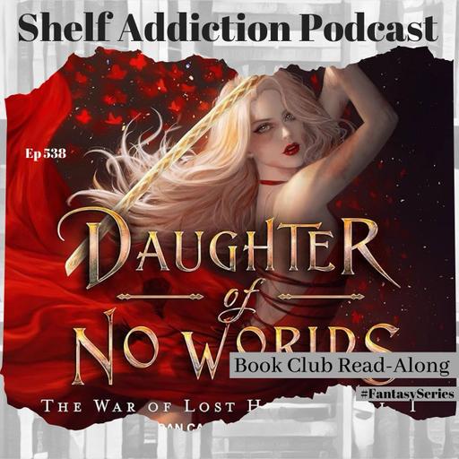 #FantasySeries Review 'Daughter of No Worlds' | Book Chat