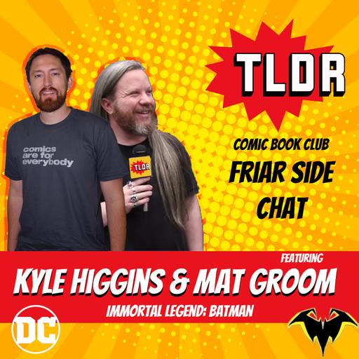 IMMORTAL LEGEND BATMAN writers Kyle Higgins and Mat Groom
