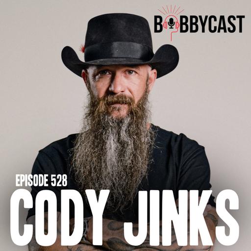#528 - Cody Jinks on Why People Think He’s Mean + The Reason He Quit Drinking + From Playing 200 Shows a Year to Spending More Time with Family + How an Identity Crisis Led To a Big Mistake