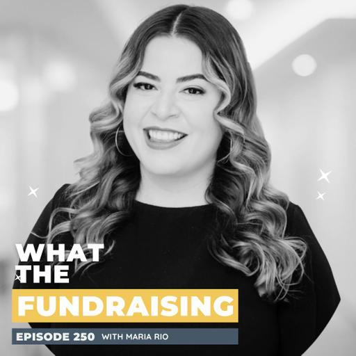 250: From Panic To Purpose: Leading With Intention In Uncertain Times With Maria Rio