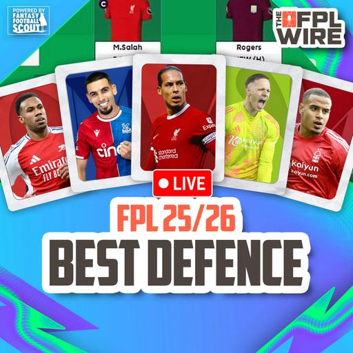 FPL 2025 Best Defence Pod | The FPL Wire | Fantasy Premier League Tips 2025/26