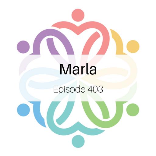 Ep 403 - Marla