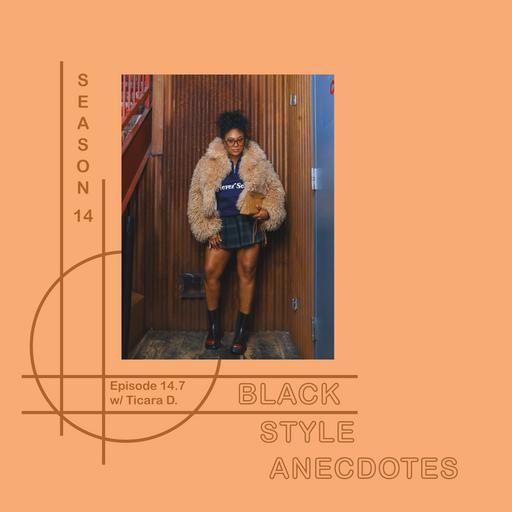 Ghetto Chic Style, Generational Flyness, and More w/Ticara D.