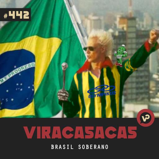 #442 "Brasil Soberano"
