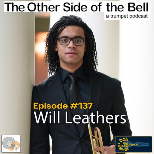 Episode #137 Will Leathers