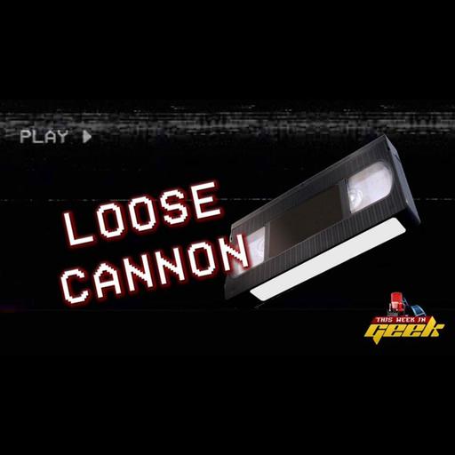 Loose Cannon - 90s Media Icons Discussion