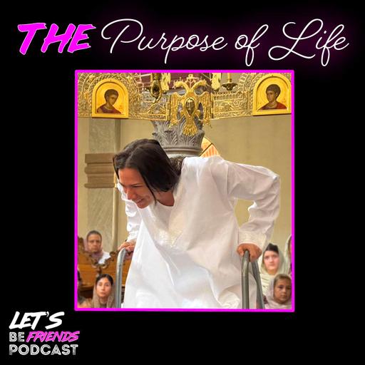 The Purpose of Life
