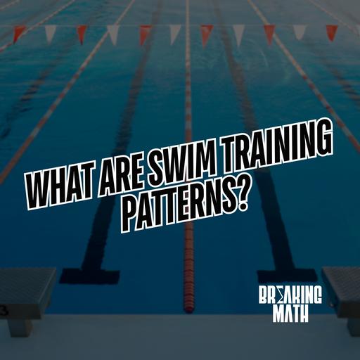 What are Swim Training Patterns?